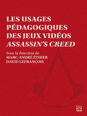 cover image of Les usages pédagogiques des jeux vidéos Assassin's Creed